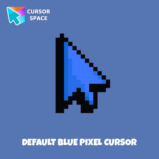 Default Blue Pixel cursor